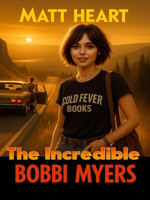 cover image of The Incredible Bobbi Myers